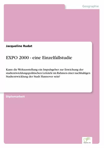 EXPO 2000 - eine Einzelfallstudie