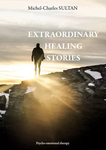 Extraordinary Healing Stories