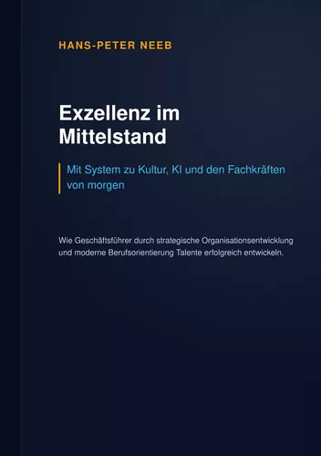 Exzellenz im Mittelstand: Mit System zu Kultur, KI und den Fachkräften von morgen