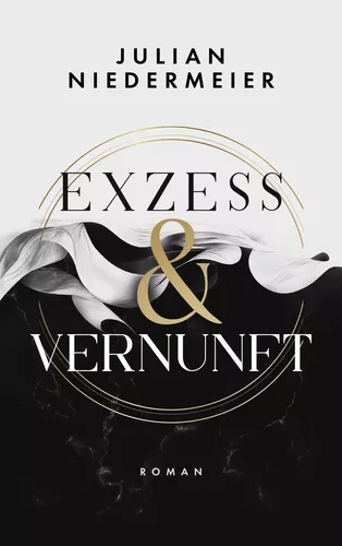 Exzess &Vernunft