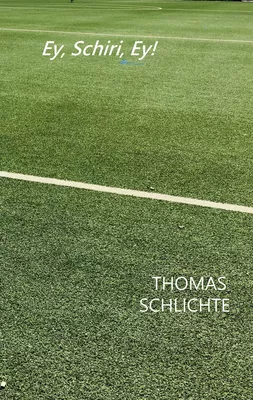 Ey, Schiri, Ey!
