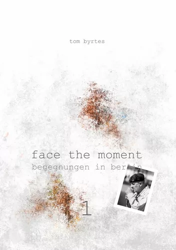 Face the moment 1