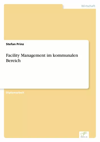 Facility Management im kommunalen Bereich