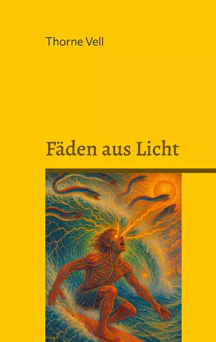 Fäden aus Licht
