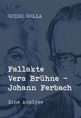 Fallakte Vera Brühne - Johann Ferbach