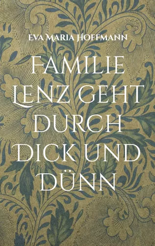 Familie Lenz geht durch Dick und Dünn