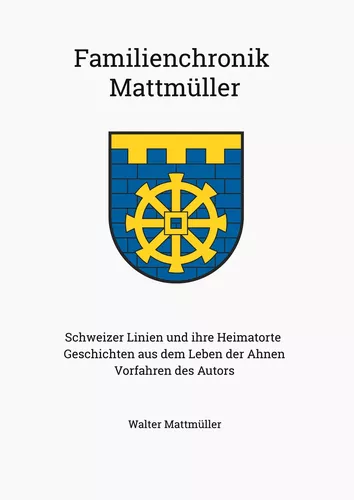 Familienchronik Mattmüller
