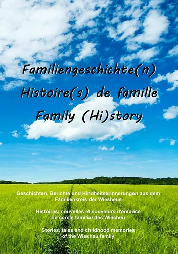 Familiengeschichte(n) - Histoire(s) de famille - Family (Hi)story