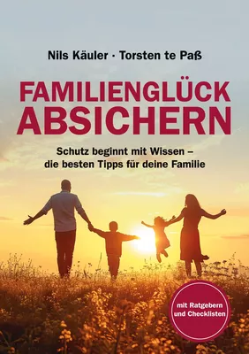 Familienglück Absichern