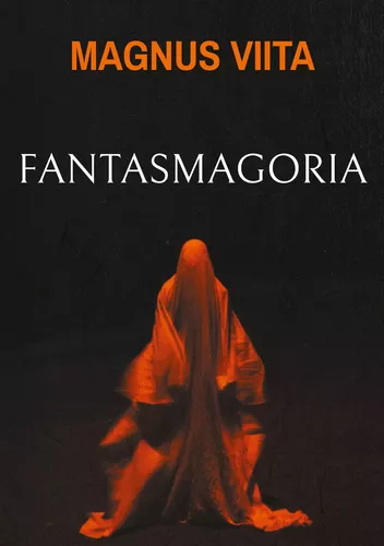 Fantasmagoria