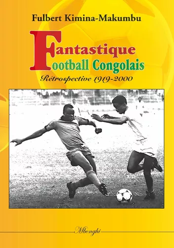 Fantastique football congolais