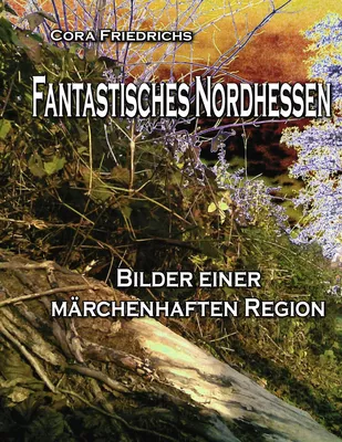 Fantastisches Nordhessen