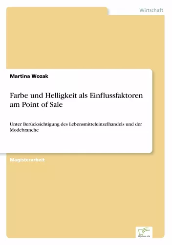Farbe und Helligkeit als Einflussfaktoren am Point of Sale
