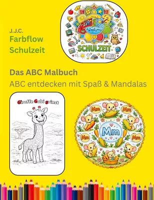 Farbflow Schulzeit - Das ABC Malbuch