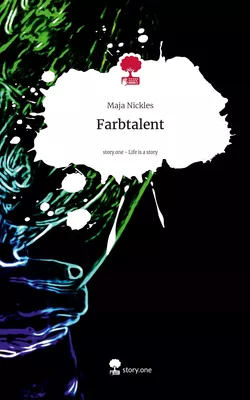 Farbtalent. Life is a Story - story.one