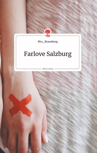 Farlove Salzburg. Life is a Story - story.one