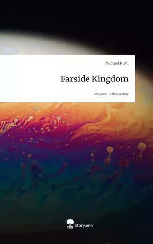 Farside Kingdom. Life is a Story - story.one