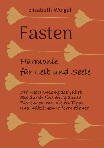 Fasten - Harmonie für Leib und Seele