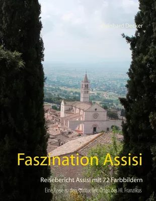 Faszination Assisi