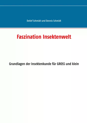 Faszination Insektenwelt