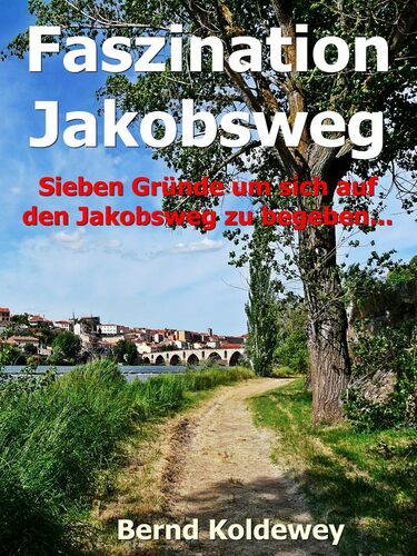 Faszination Jakobsweg
