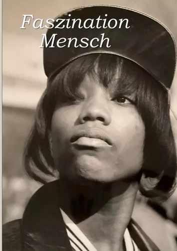Faszination Mensch