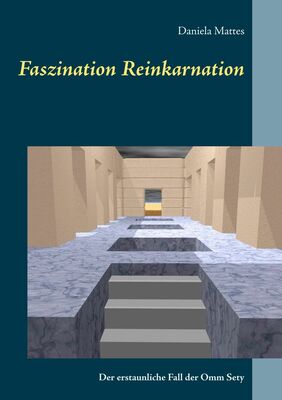 Faszination Reinkarnation