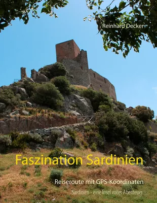 Faszination Sardinien
