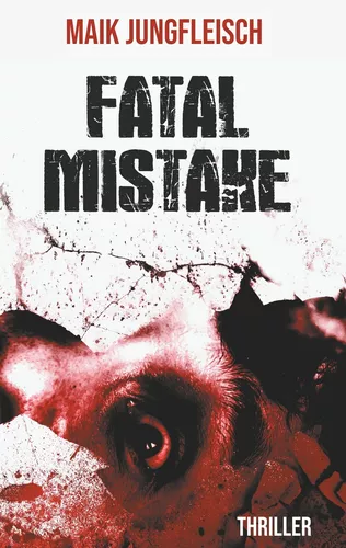 Fatale Mistake