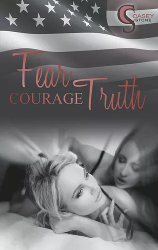 Fear, Courage, Truth