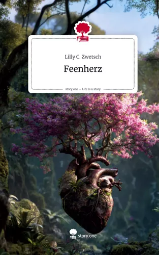 Feenherz. Life is a Story - story.one