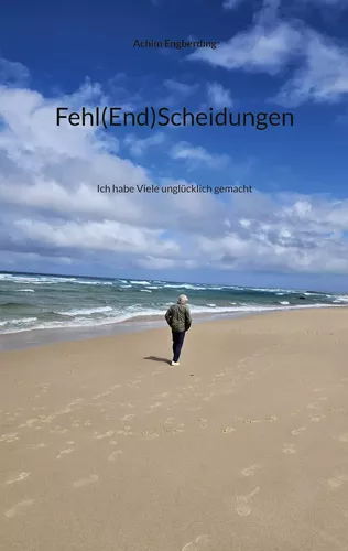 Fehl(End)Scheidungen