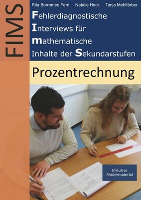 Fehlerdiagnostische Interviews für mathematische Inhalte der Sekundarstufen (FIMS)