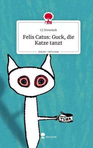 Felis Catus: Guck, die Katze tanzt. Life is a Story - story.one