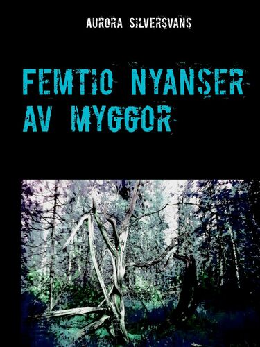 Femtio nyanser av myggor