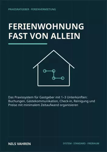 Ferienwohnung fast von allein