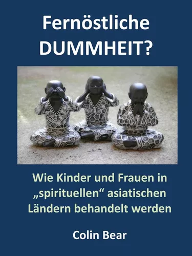 Fernöstliche Dummheit?