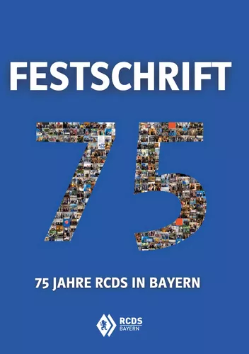 Festschrift 75 Jahre RCDS in Bayern