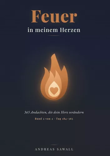 Feuer in meinem Herzen