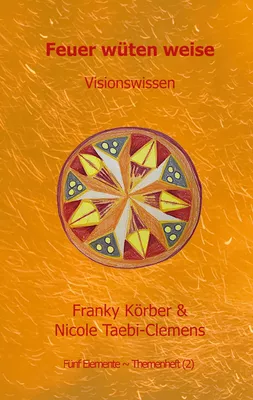 Feuer wüten weise