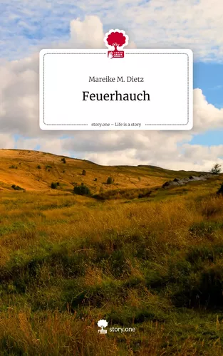 Feuerhauch. Life is a Story - story.one