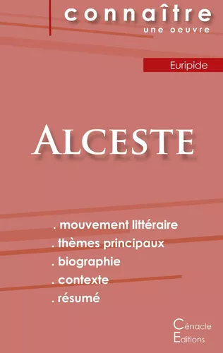 Fiche de lecture Alceste de Euripide (Analyse littéraire de référence et résumé complet)
