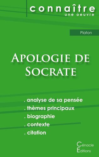 Fiche de lecture Apologie de Socrate de Platon (Analyse philosophique de référence et résumé complet)
