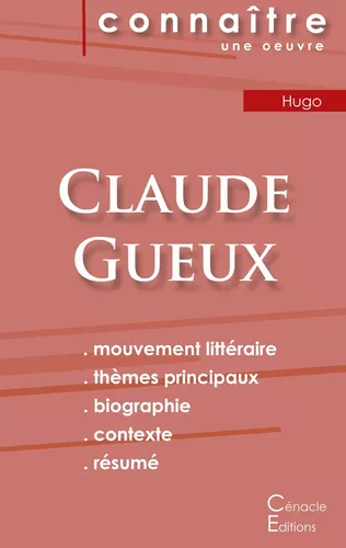 Fiche de lecture Claude Gueux de Victor Hugo (Analyse littéraire de référence et résumé complet)