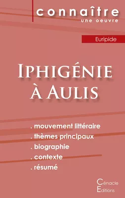 Fiche de lecture Iphigénie à Aulis de Euripide (Analyse littéraire de référence et résumé complet)