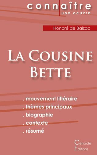 Fiche de lecture La Cousine Bette de Balzac (Analyse littéraire de référence et résumé complet)