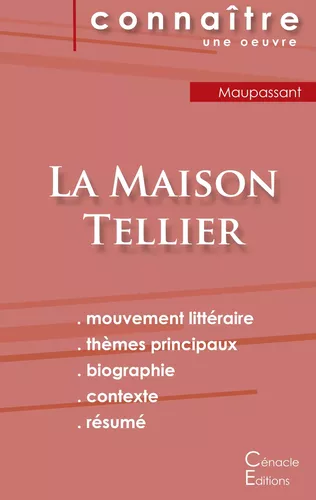 Fiche de lecture La Maison Tellier de Maupassant (Analyse littéraire de référence et résumé complet)