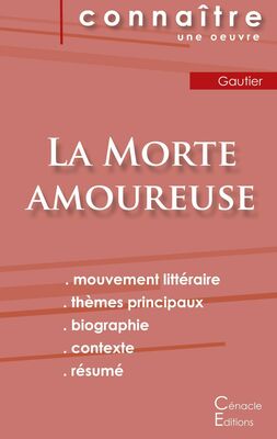 Fiche de lecture La Morte amoureuse de Théophile Gautier (Analyse littéraire de référence et résumé complet)