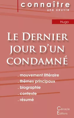 Fiche de lecture Le Dernier jour d'un condamné de Victor Hugo (Analyse littéraire de référence et résumé complet)