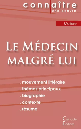 Fiche de lecture Le Médecin malgré lui de Molière (Analyse littéraire de référence et résumé complet)